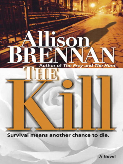 Title details for The Kill by Allison Brennan - Wait list